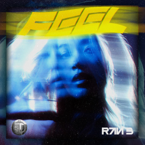 Feel - Ran B x SD Remix