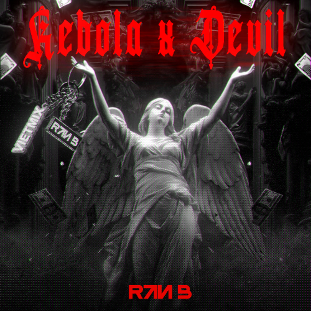 Devil ft Rebola - Ran B Remix