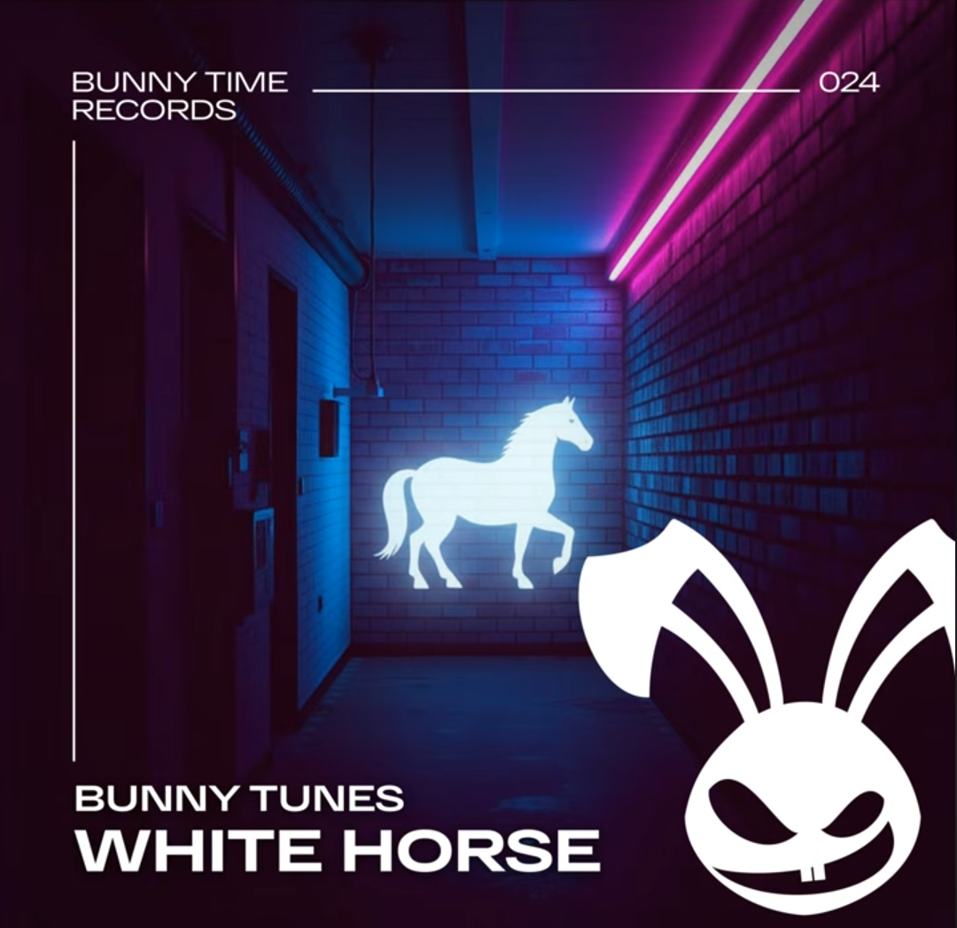 Bunny Tunes - White Horse (Original Mix)