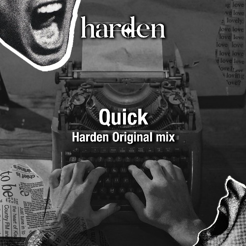 Quick - Harden (originalmix)