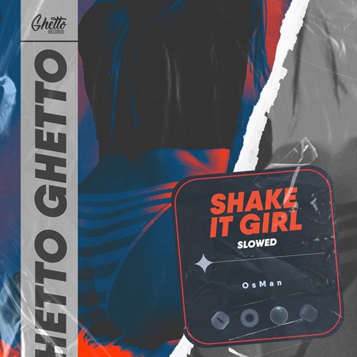 Shake It Girl (Original Mix)