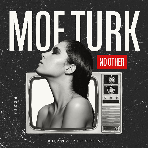 Moe Turk - No Other (Original Mix)