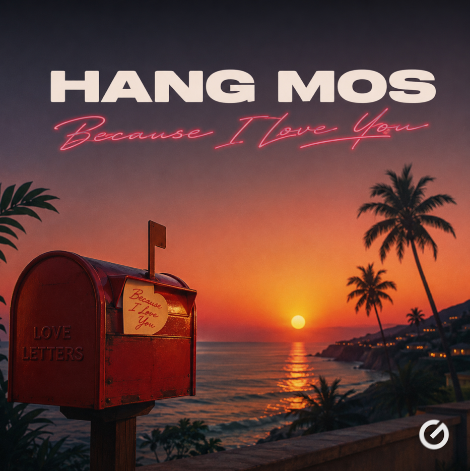 Hang Mos - Because I Love You (Original Mix)